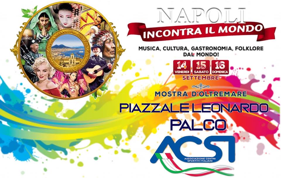 L'ACSI PROTAGONISTA A "NAPOLI INCONTRA IL MONDO"